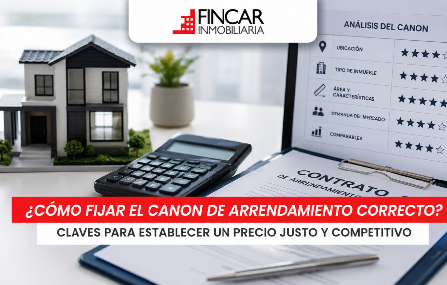 ¿Cómo Fijar el Canon de Arrendamiento Correcto?